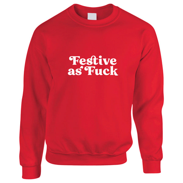 Red Oversized Unisex Christmas Jumper with Festive as Fuck slogan printed in white