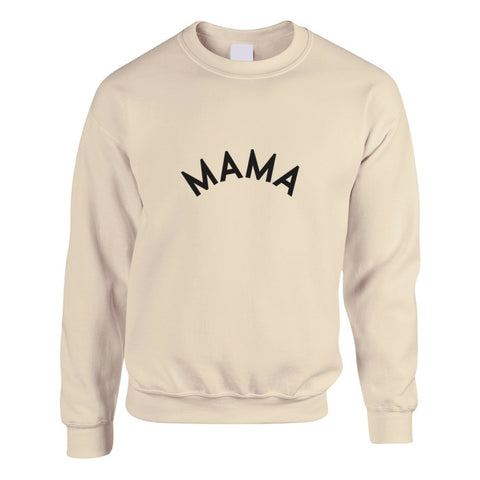 Sand coloured sweatshirt with a MAMA slogan printed in black