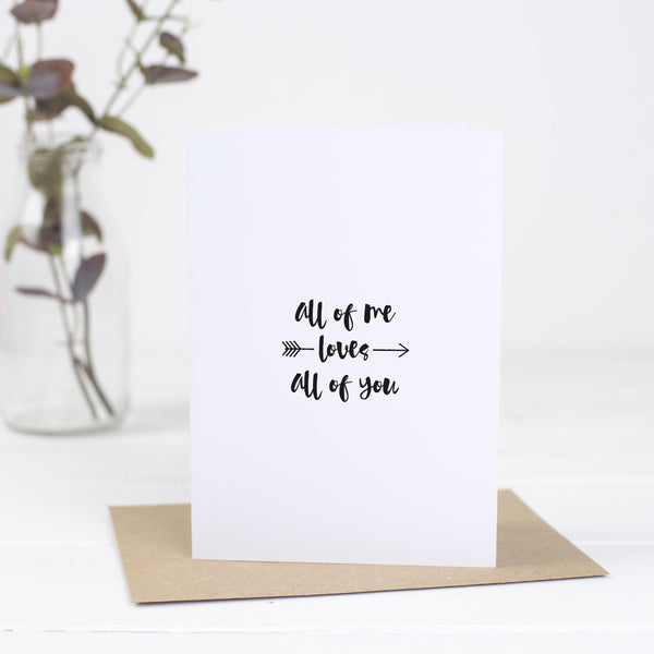 All Of Me Valentines Card - Russet and Gray