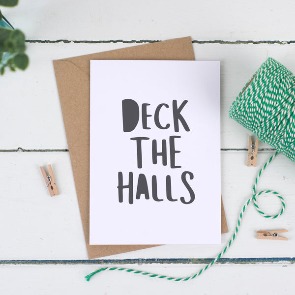 Deck The Halls Typographic Christmas Card