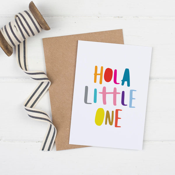 Hola Little One Card New Baby Card