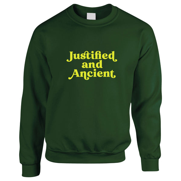 Forest Green unisex sweatshirt with a Justified and Ancient slogan printed in neon yellow