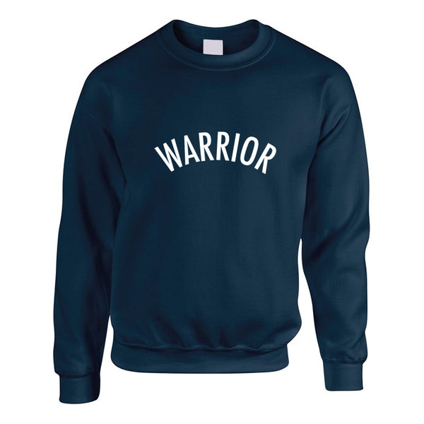 Navy sweatshirt with a warrior slogan printed in white