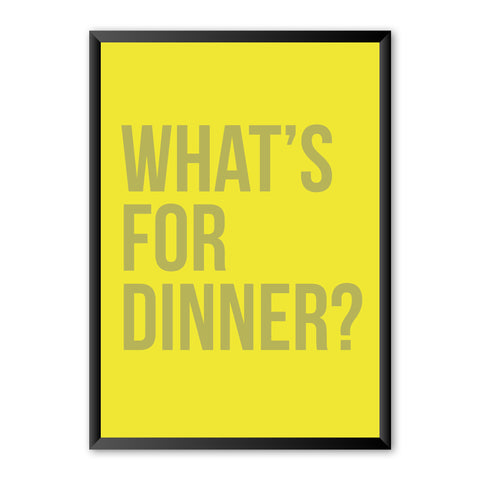 What's For Dinner? Print