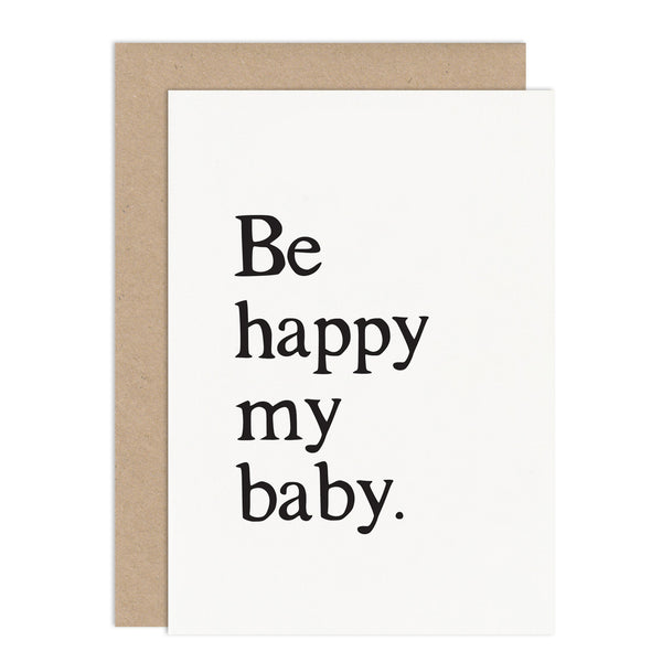 Be Happy My Baby Card - Russet and Gray