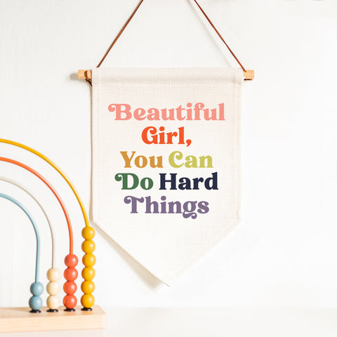 Beautiful Girl You Can Do Hard Things Wall Flag