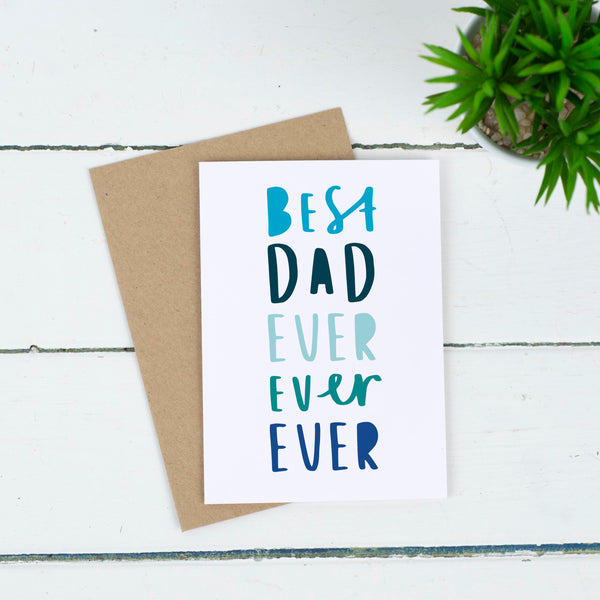 Best Dad Ever Fathers Day Card