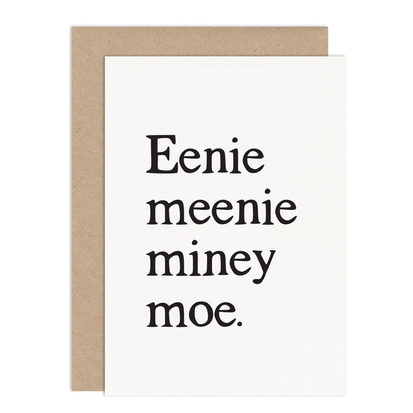 Eenie Meenie Miney Moe Card - Russet and Gray