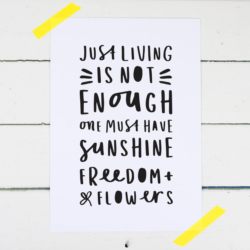 Freedom and Flowers Motivational Print