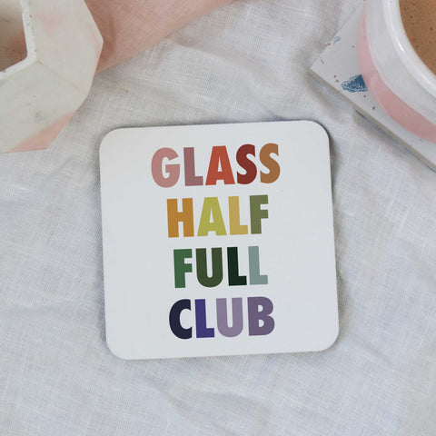 Glass Half Full Club Coaster