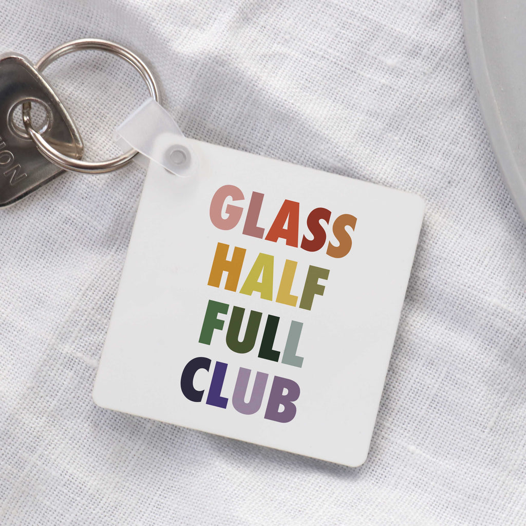 Glass Half Full Club Keyring