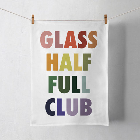 Glass Half Full Club Tea Towel