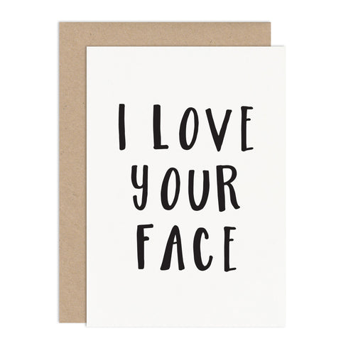 I Love Your Face Valentines Card - Russet and Gray
