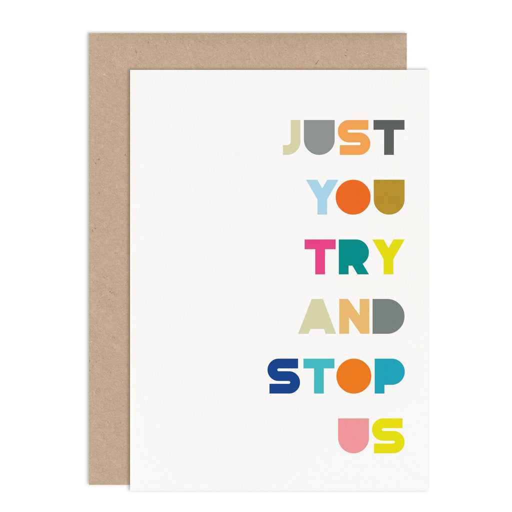 Just Try And Stop Us Acceptance Card