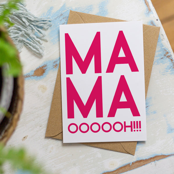 Mama Oooooh Card