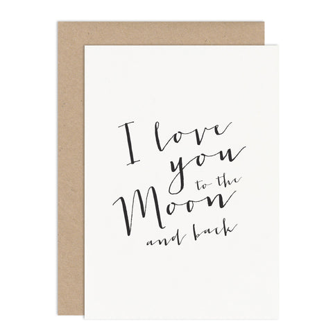 I Love You To The Moon & Back Card - Russet and Gray