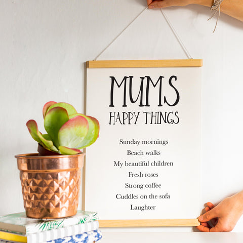 Mums Happy Things Print